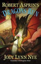 Couverture du livre « Robert Asprin's Dragons Run » de Nye Jody Lynn aux éditions Penguin Group Us