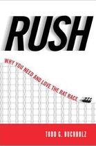 Couverture du livre « Rush » de Todd G. Buchholz aux éditions Viking Adult