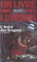 Couverture du livre « Quête du Graal Tome 2 : l'antre des dragons » de James Herbert Brennan aux éditions Gallimard-jeunesse