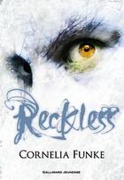 Couverture du livre « Reckless t.1 ; le sortilège de pierre » de Cornelia Funke aux éditions Gallimard-jeunesse