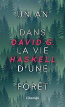 Couverture du livre « Un an dans la vie d'une forêt » de David George Haskell aux éditions Flammarion