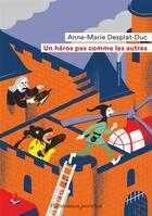 Couverture du livre « Un héros pas comme les autres » de Anne-Marie Desplat-Duc aux éditions Pere Castor