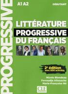 Couverture du livre « Litterature progressive du francais debutant + cd 2ed - nc » de Blondeau/Allouache aux éditions Cle International