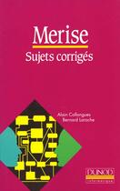 Couverture du livre « Merise Sujets Corriges » de Collongues aux éditions Dunod