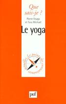 Couverture du livre « Yoga (le) » de Feuga/Michael P./T. aux éditions Que Sais-je ?