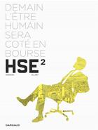 Couverture du livre « HSE : human stock exchange Tome 2 » de Thomas Allart et Xavier Dorison aux éditions Dargaud