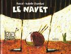 Couverture du livre « Navet (le) » de Chatellard Isabelle aux éditions Ecole Des Loisirs