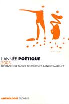 Couverture du livre « L'annee poetique 2005 » de Collectif/Delbourg aux éditions Seghers