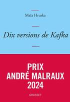 Couverture du livre « Dix versions de Kafka » de Maia Hruska aux éditions Grasset