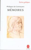 Couverture du livre « Memoires » de Commynes Philippe aux éditions Le Livre De Poche