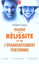 Couverture du livre « Guide de la reussite et de l'epanouissement personnel » de Jaoui-H aux éditions Le Livre De Poche