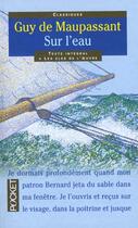 Couverture du livre « Sur L'Eau Et Autres Recits Mediterraneens » de Guy de Maupassant aux éditions Pocket