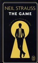 Couverture du livre « The game » de Neil Strauss aux éditions J'ai Lu