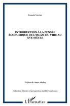 Couverture du livre « Introduction à la pensée économique de l'Islam du VIII au XV siècle » de Ramon Verrier aux éditions L'harmattan