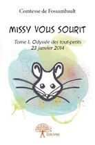 Couverture du livre « Missy vous sourit t.1 » de Comtesse De Fossambault aux éditions Edilivre