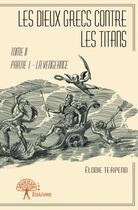 Couverture du livre « Les dieux grecs contre les titans Tome 1 ; l'enfant maudit, en mémoire pour Charlie Hebdo du 7 janvier 2015 » de Elodie Terpend aux éditions Edilivre