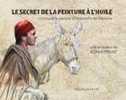 Couverture du livre « Le secret de la peinture à l'huile : L'incroyable périple d'Antonello de Messine » de Sonia Privat et Dan Privat aux éditions Magellan & Cie