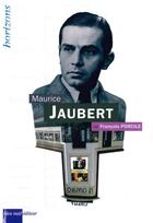 Couverture du livre « Maurice Jaubert » de Francois Porcile aux éditions Bleu Nuit