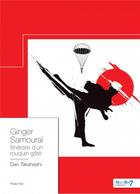 Couverture du livre « Ginger samourai » de Dan Takahashi aux éditions Nombre 7