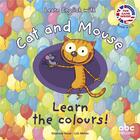 Couverture du livre « Learn english with cat and mouse - learn the colours » de Stephane Husar / Loi aux éditions Abc Melody