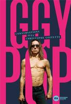 Couverture du livre « Conversations avec Iggy Pop » de Christophe Goffette aux éditions Nouveau Monde