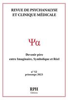 Couverture du livre « Revue de Psychanalyse et Clinique Médicale n°52 : Devenir père: entre Imaginaire, Symbolique et Réel » de Fernando De Amorim aux éditions Publishroom Factory