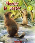 Couverture du livre « Hector le castor » de Salembier aux éditions Hemma