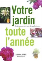 Couverture du livre « Votre jardin toute l'annee » de  aux éditions Flammarion