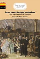 Couverture du livre « Locos, trenes de vapor y crinolinas » de Leopoldo Alas aux éditions Ophrys