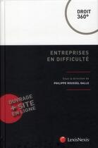 Couverture du livre « Entreprises en difficulté » de Philippe Roussel Galle aux éditions Lexisnexis