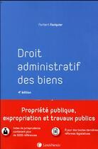 Couverture du livre « Droit administratif des biens (4e édition) » de Norbert Foulquier aux éditions Lexisnexis