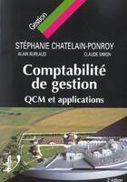 Couverture du livre « Comptabilite de gestion qcm et applications 2eme edition » de Chatelain-Ponroy S. aux éditions Vuibert