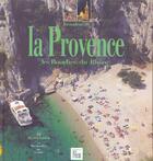 Couverture du livre « Les couleurs de la Provence ; les Bouches-du-Rhône » de Robert Colonna D'Istria et Ange Lorente aux éditions Creations Du Pelican