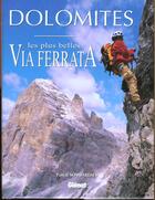 Couverture du livre « Dolomites - les plus belles via ferrata » de Pascal Sombardier aux éditions Glenat