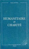 Couverture du livre « Humanitaire et charité » de Didier Rance aux éditions Tequi