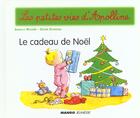 Couverture du livre « Les petites vies d'Apolline ; le cadeau de Noël » de Didier Dufresne et Armelle Modere aux éditions Mango