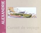 Couverture du livre « Alexandrie - sur les pas de louis-francois cassas » de Delord Philippe aux éditions Gallimard-loisirs