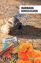 Couverture du livre « L'arbre aux haricots » de Barbara Kingsolver aux éditions Rivages