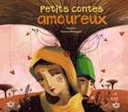 Couverture du livre « Petits contes amoureux » de Gudule et Samuel Ribeyron aux éditions Milan