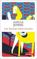 Couverture du livre « Les heures silencieuses » de Gaelle Josse aux éditions Autrement
