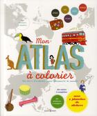 Couverture du livre « Mon atlas à colorier » de Nicolas Hubesch et Anne-Sophie Cayrey aux éditions Bayard Jeunesse