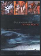 Couverture du livre « L'esprit rouge » de Zephir et Maximilien Le Roy aux éditions Futuropolis
