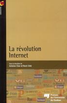 Couverture du livre « La révolution internet » de Char/Cote aux éditions Pu De Quebec