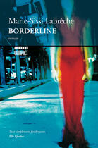 Couverture du livre « Borderline » de M-S Labreche aux éditions Boreal