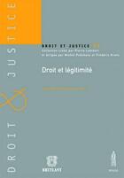 Couverture du livre « Droit et légitimité » de Laureline Fontaine aux éditions Anthemis