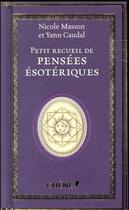 Couverture du livre « Petit recueil de ; pensées ésoteriques » de Nicole Masson aux éditions Chene