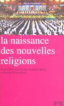 Couverture du livre « La naissance des nouvelles religions » de Jean-Francois Mayer et Reender Kranenborg aux éditions Georg