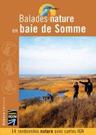 Couverture du livre « BALADES NATURE ; en Baie de Somme (édition 2009) » de  aux éditions Dakota