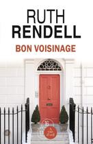 Couverture du livre « Bon voisinage » de Ruth Rendell aux éditions A Vue D'oeil