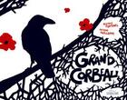 Couverture du livre « Grand corbeau » de Beatrice Fontanel aux éditions Sarbacane